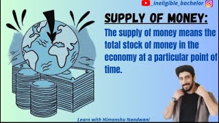 Supply of money  Factors affecting supply of money  Economics  Bcom  BBA  CA himanshunandwani [upl. by Elraet]