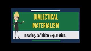 dialectical materialism pt 2 [upl. by Rogergcam906]