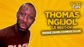 Le best of de Thomas Ngijol  INSIDE JAMEL COMEDY CLUB [upl. by Willms]