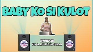 BABY KO SI KULOT Tiktok Viral Pilipinas Music Mix official GUTHBEN DUO feat TYRONE NG HIPRAP FAM [upl. by Solegna]