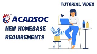 ACADSOC NEW REQUIREMENTS HOMEBASE  2020 [upl. by Analra923]