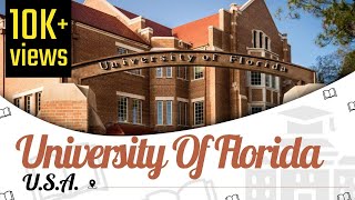 University of Florida USA  Campus Tour  Ranking  Courses  Tuition Fees  EasyShikshacom [upl. by Corvese25]