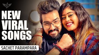 Sachet Parampara New Viral Songs  June Jukebox  Tune Lyrico [upl. by Yank531]