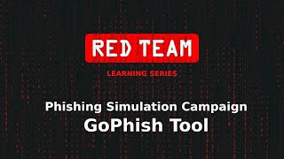 Gophish Tutorial for Red Team Phishing Campaigns [upl. by Nesbitt]