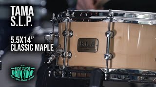 Tama SLP 55x14quot Classic Maple [upl. by Adnarram]