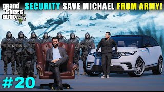 POWERFUL SECURITY SAVE MICHAEL  GTA V GAMEPLAY [upl. by Tanner]