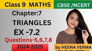 Class 9 Ex72 Que5678Chapter 7Tringles NCERTby HEENA VERMANew Syllabus 202425 [upl. by Ilowell]