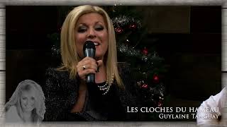 Guylaine Tanguay  Les cloches du hameau [upl. by Anaili]