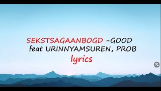 SEKSTSAGAANBOGDGOOD LYRICS [upl. by Collier]