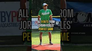 Jordan Robles Perfect Game EVERY OUT [upl. by Austin]