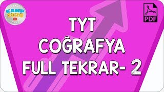 TYT Coğrafya Full Tekrar 2  Yükseliş Kampı 2020 [upl. by Tnomed676]