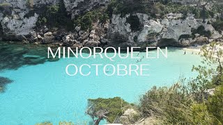 Minorque en Octobre le guide complet [upl. by Sdlonyer]