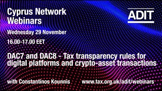 DAC7 and DAC8  Tax transparency rules for digital platforms and cryptoasset transactions [upl. by Philcox]