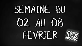 Calendrier de la chaîne  02 au 08 février [upl. by Eadnus]