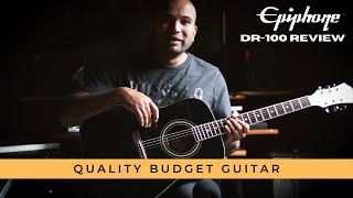 Epiphone DR100 Review  A quality budget acoustic guitar [upl. by Adiel989]