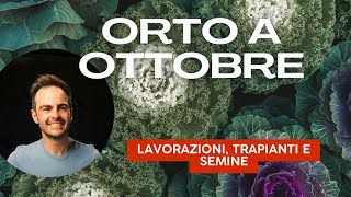 Cosa fare nellorto a ottobre guida completa per principianti [upl. by Vanhomrigh]