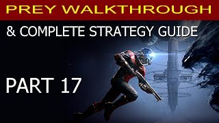 Prey Walkthrough Part 17  How to Get Through the GUTS and the Magnetosphere [upl. by Hauhsoj]