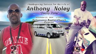 Celebration Service for the Life of Anthony quotDaddy Zonequot Noley  November 22 2024  230 pm [upl. by Ymas]