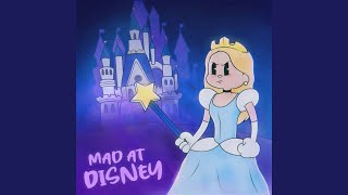 Mad at Disney [upl. by Adnoek]