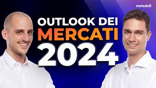 OUTLOOK MERCATI 2024 Scopri i temi dinvestimento più interessanti del 2024 [upl. by Recor]