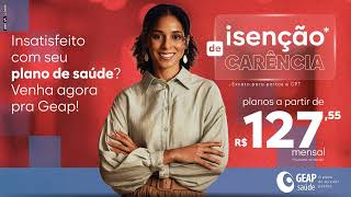 Isenção de Carência  Geap Saúde [upl. by Siramay]