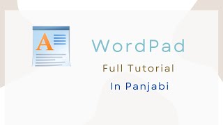 Wordpad full tutorial in punjabi [upl. by Ravert]