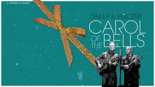 Official Lyric Video for Carol Of The Bells from quotDailey amp Vincent The Sounds of Christmasquot [upl. by Dottie287]