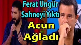 Ferat üngür Acunu duygulandırdı [upl. by Uba]