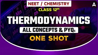 THERMODYNAMICS IN ONE SHOT  ALL CONCEPTS amp PYQs  THERMODYNAMICS CHEMISTRY ONE SHOT BY SANKALP [upl. by Euqinaj711]