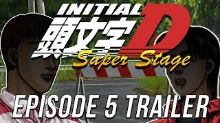 TRAILER Initial D Super Stage  Episode 5 [upl. by Delgado]