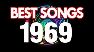 Best Songs Of 1969  1969 Greatest Hits  60s Classic Hits Nonstop Songs ✩✩✩ [upl. by Courtland]