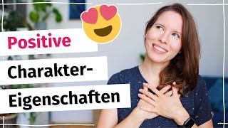 10 positive Charaktereigenschaften Deutsche Adjektive für Fortgeschrittene B2 C1 [upl. by Mapel]