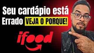 ✅ AJUSTES que seu cardápio no IFOOD precisa URGENTE  VENDA MAIS NO IFOOD [upl. by Oelgnaed]