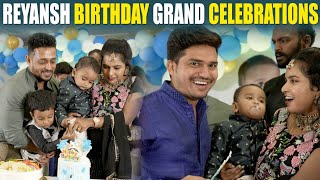 Reyansh Birthday Grand Celebrations🎂🥳  Kuyya Vlogs [upl. by Ennirac]