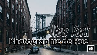 4 Conseils pour la Photographie de Rue  New York [upl. by Esilrahc]