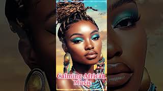 BEST Calming AFRICAN Music with VOCALS To Relax And Sleep shorts [upl. by Lehcim]