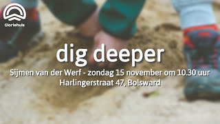 15 november 2020 Sijmen van der Werf  Dig deeper [upl. by Erdnoed]