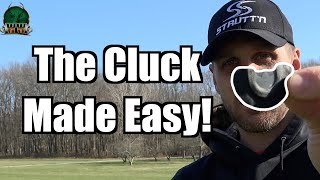 DONT RUIN YOUR HUNT How to Cluck Confidently on a Mouth Call  Turkey Hunting Tips [upl. by Nodab]