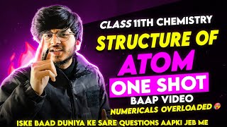 STRUCTURE OF ATOM ONE SHOT CLASS 11TH CHEMISTRY🔥  STRACTURE ATOM ONE SHOT BY MUNIL SIR [upl. by Ithnan]