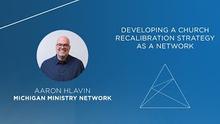 Developing a Recalibration Strategy as a Network w Aaron Hlavin [upl. by Kinson]