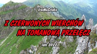 Z CZERWONYCH WIERCHÓW NA TOMANOWĄ PRZEŁĘCZ Nieznakowany fragment Grani Głównej [upl. by Omle]