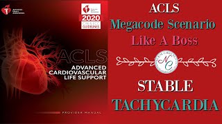 STABLE TACHYCARDIA IMPORTANT TIPS TO PASS THE 2020 ACLS MEGACODE SCENARIO LIKE A BOSS [upl. by Ayote]