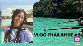 Vlog Thaïlande Épisode 2🇹🇭 [upl. by Silvain]