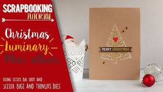 Christmas luminary mini album  Sizzix dies [upl. by Baecher415]