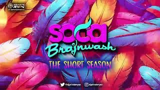 Dj Private Ryan Presents Soca Brainwash 2024 The Short Season BATTALION Music  Soca 2024 [upl. by Klimesh]