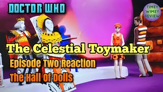 Doctor Who The Celestial Toymaker First Time Watching Reaction Episode 2 Timey Wimey Review [upl. by Enneibaf]