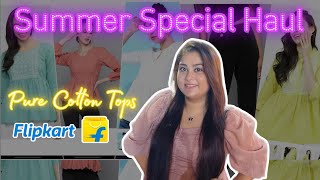 Summer Friendly Pure Cotton Tops Haul for Office and College Going Girls  Flipkart Haul [upl. by Eppilihp]