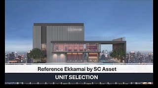 Unit Selection for Reference Ekkamai by SC Asset [upl. by Annawak136]