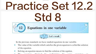 Practice Set 122  Q 1 to 5  L12 Equations in one variable  Std 8 Maths [upl. by Sheelagh]