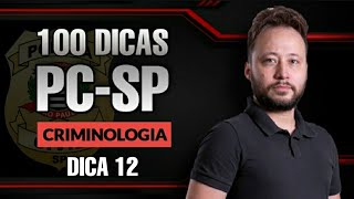 Criminologia – Escola Positivista – 100 Dicas PCSP Dica 12 [upl. by Iah]